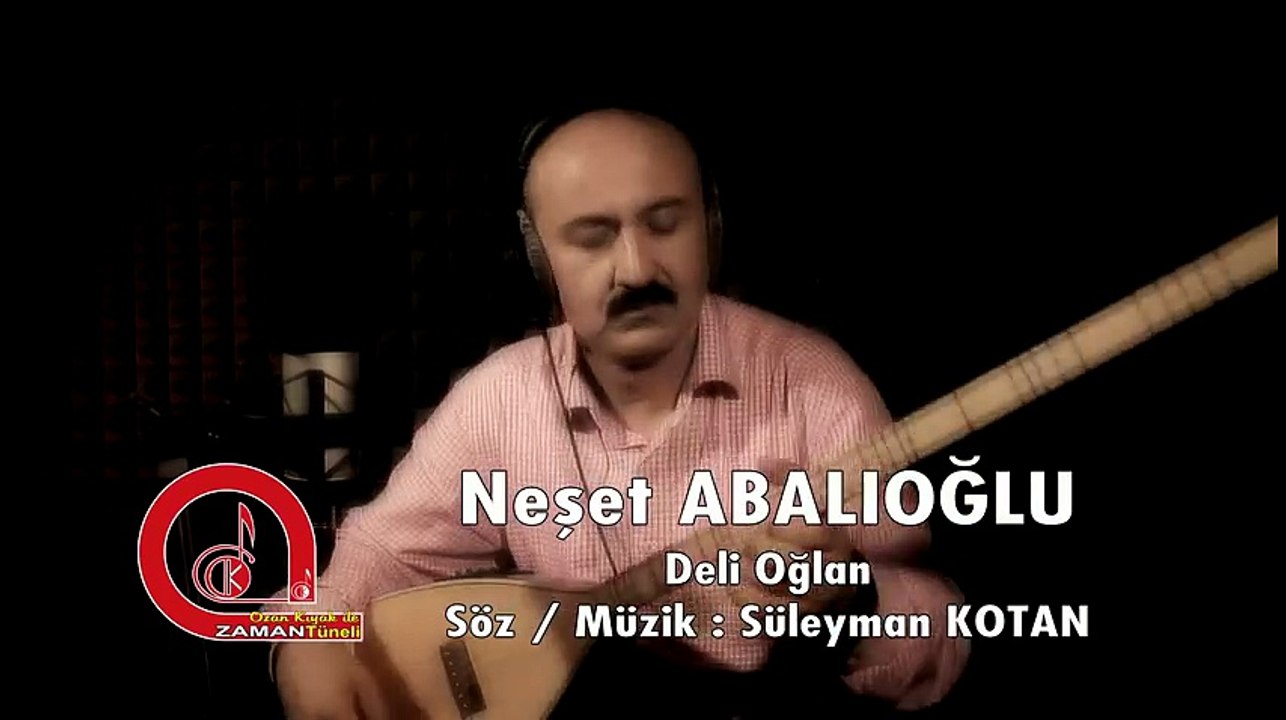 Neşet Abalıoğlu Deli Oğlan