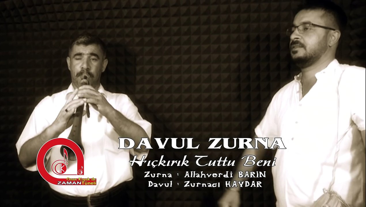 Davul Zurna Allahverdi BARIN & Zurnacı Haydar Hıçkırık Tuttu Beni