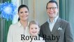 Royal baby : La princesse Victoria a donné naissance à un garçon