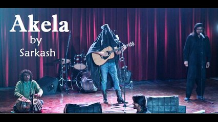 Akela by Sarkash - Pakistani Motivational Song 2016
