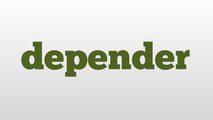 depender meaning and pronunciation