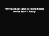 [PDF] Party Poems/Out and About Poems (Dingles Leveled Readers Poerty) [Read] Full Ebook
