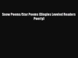 [PDF] Snow Poems/Star Poems (Dingles Leveled Readers Poerty) [Download] Full Ebook