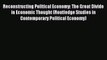 Read Reconstructing Political Economy: The Great Divide in Economic Thought (Routledge Studies
