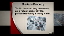 Montana Property - Goodbye to Traffic Jams - 480-212-6324