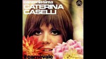Il Carnivalle (Caterina Caselli)