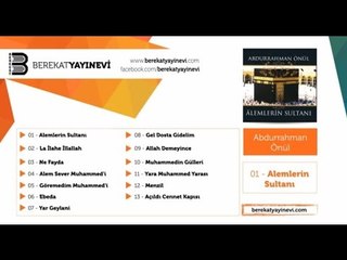 Abdurrahman Önül - Alemlerin Sultanı