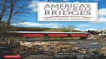 Read America s Covered Bridges  Practical Crossings   Nostalgic Icons Ebook pdf download