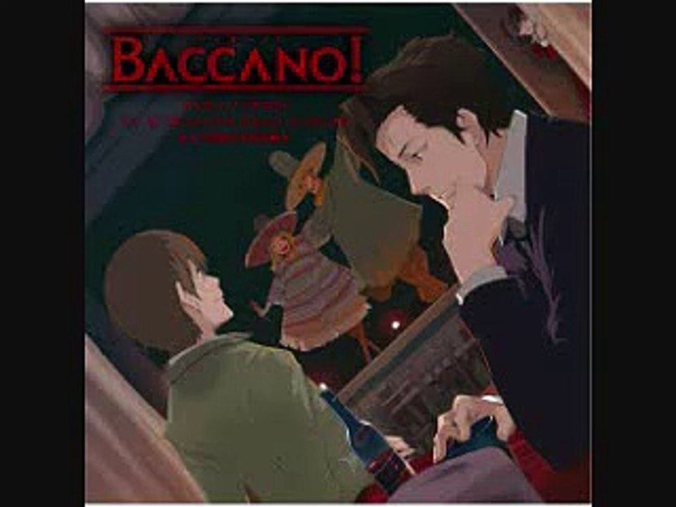 Baccano! Drama CD: 02 The Beginning of the Story