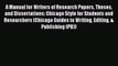 Read A Manual for Writers of Research Papers Theses and Dissertations: Chicago Style for Students