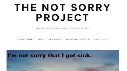 'The Not Sorry Project' lets you admit the truth