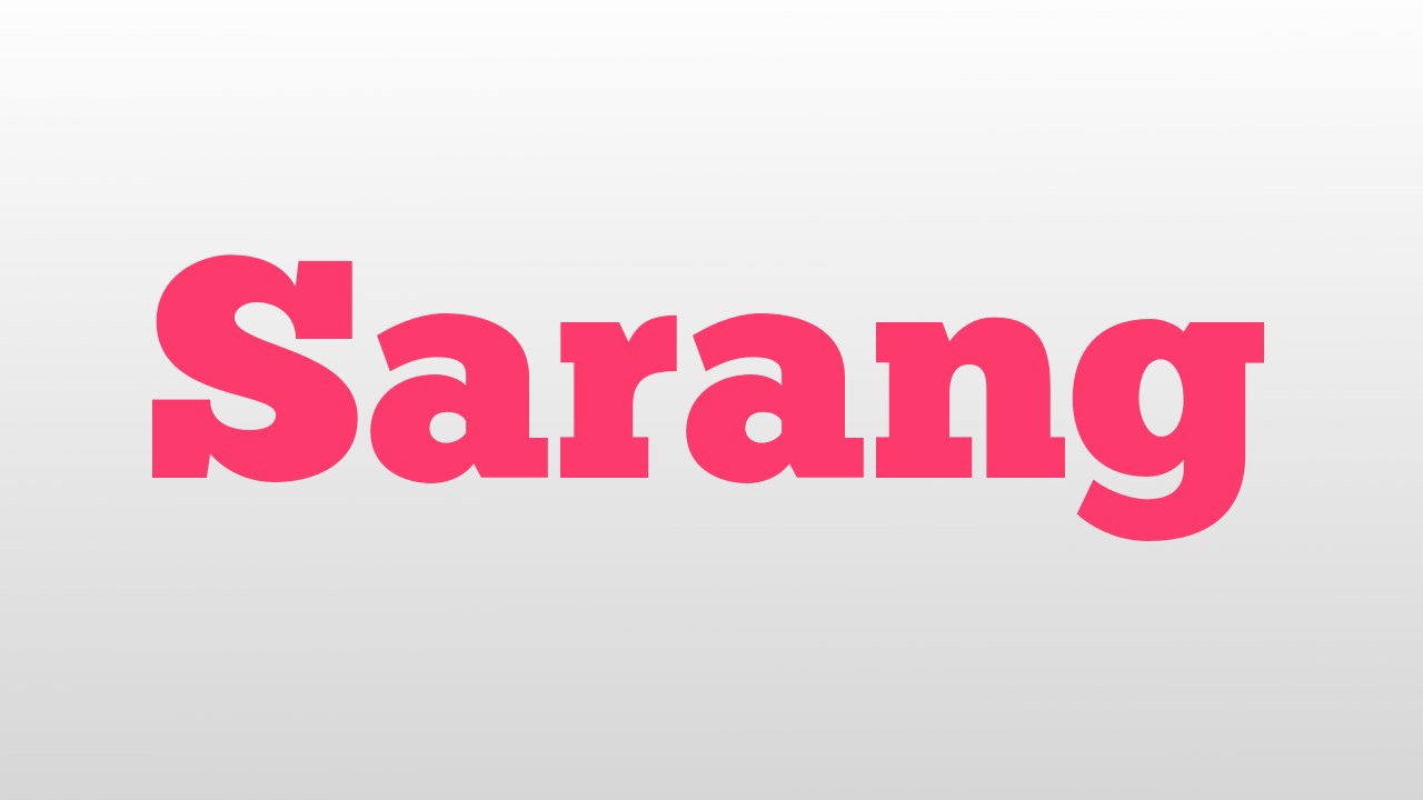 Sarang meaning and pronunciation