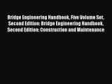 Download Bridge Engineering Handbook Five Volume Set Second Edition: Bridge Engineering Handbook