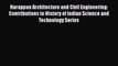 Read Harappan Architecture and Civil Engineering: Contributions to History of Indian Science