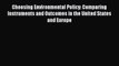 Read Choosing Environmental Policy: Comparing Instruments and Outcomes in the United States
