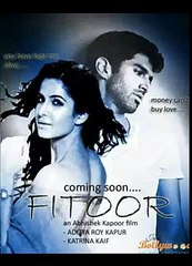 Fitoor official Title song Aditya Roy Kapoor , Katrina kaif