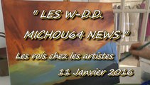 LES W-D.D. MICHOU NEWS - 11 JANVIER 2016 - CE LUNDI LES GALETTES DES ROIS À L'ATELIER PINCEAUX ET COULEURS