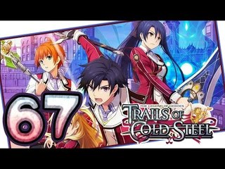 The Legend of Heroes: Trails of Cold Steel Walkthrough Part 67 (PS3, Vita) | English | No Commentary