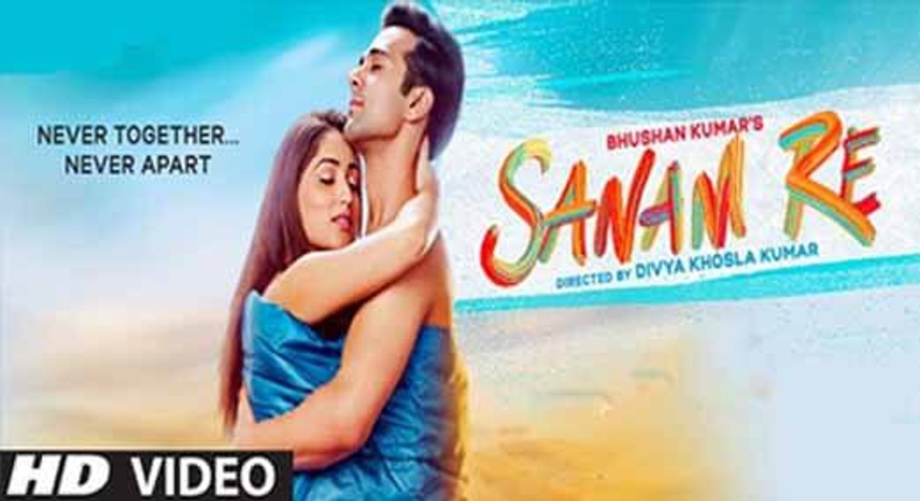 SANAM RE Full VIDEO Song -- Pulkit Samrat Yami Gautam Urvashi Rautela Divya Khosla Kumar