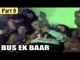 Bas Ek Baar Hindi Movie | Sapna, Uma Khan | Part 9/10 [HD]