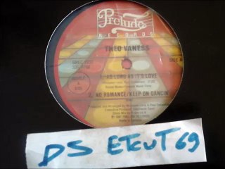 THEO VANESS -NO ROMANCE KEEP ON DANCIN'(RIP ETCUT)PRELUDE RECORD