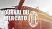 Journal du Mercato : Bordeaux lance l'opération dégraissage, le Milan AC s'agite en coulisses