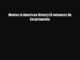 Read Movies in American History [3 volumes]: An Encyclopedia Ebook Online