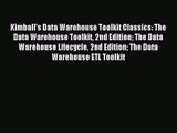 [PDF Download] Kimball's Data Warehouse Toolkit Classics: The Data Warehouse Toolkit 2nd Edition