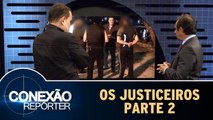 Os Justiceiros - 10.01.16 - Parte 2