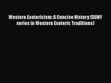 [PDF Download] Western Esotericism: A Concise History (SUNY series in Western Esoteric Traditions)