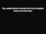Download The Ladybird Book of the Mid-Life Crisis (Ladybird Books for Grown-Ups) Ebook Online