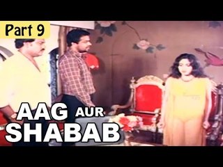 "Aag Aur Shabab " | B Grade Hot Hindi Movie | Cpt. Raju, Ravi, Kumar | Part 9/10 [HD]