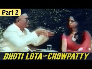 "Dhoti Lota Aur Chaupati" | Superhit Hindi Drama Movie | Mohan Choti, Dharmendra | Part 2/13 [HD]
