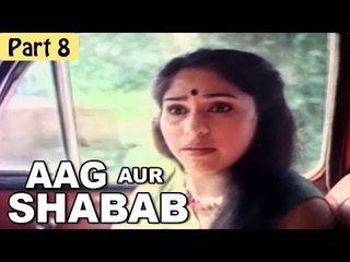 "Aag Aur Shabab " | B Grade Hot Hindi Movie | Cpt. Raju, Ravi, Kumar | Part 8/10 [HD]