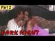 Dark Night Hindi Movie | Vishwajeet, Raza Murad, Macmohan, Mala Shree | Part 2/9 [HD]