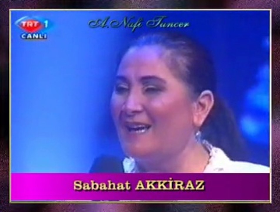 Sabahat AKKİRAZ-Ben De Bu Dünyaya Geldim Geleli