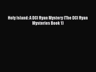 Download Holy Island: A DCI Ryan Mystery (The DCI Ryan Mysteries Book 1) PDF Online