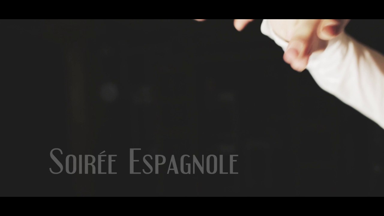 Soirée Espagnole LMDPP HD