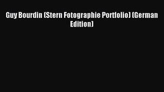 [PDF Download] Guy Bourdin (Stern Fotographie Portfolio) (German Edition) [Read] Full Ebook