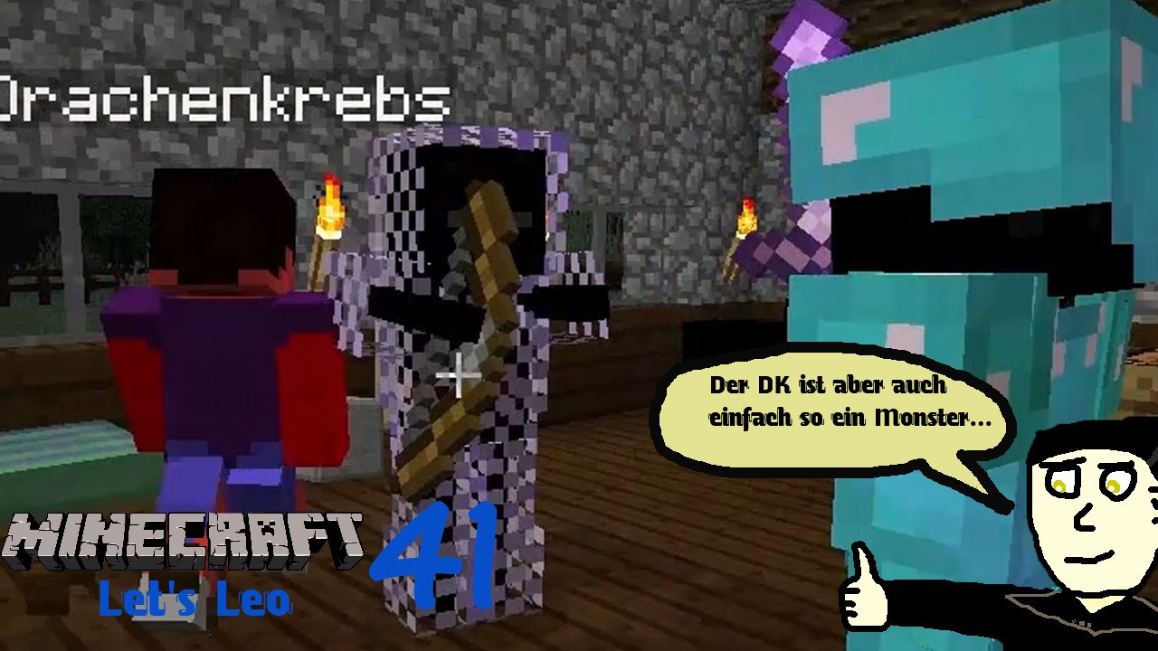 Minecraft Let's Leo 41: DK das Monster