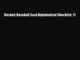 [PDF Download] Beckett Baseball Card Alphabetical Checklist: 11 [Read] Online
