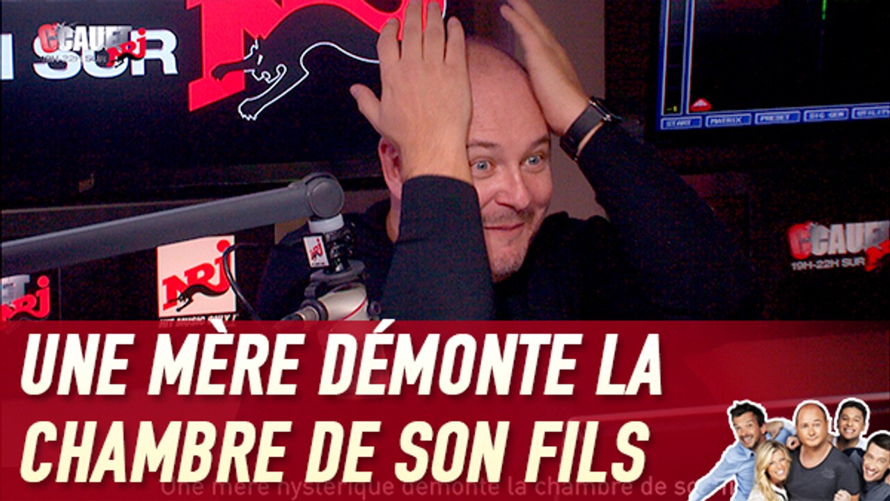 Une mère hystérique démonte la chambre de son fils - C'Cauet sur NRJ