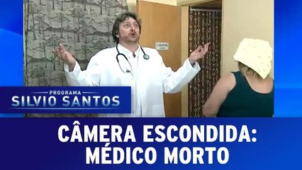 Câmera Escondida: Médico Morto