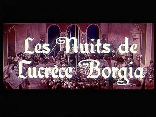 Les Nuits de Lucrèce Borgia