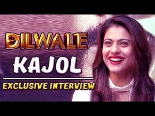Dilwale Movie   Kajol's Exclusive Interview