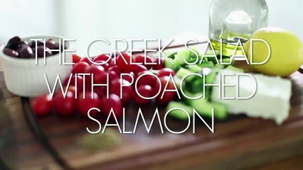 Greek Salad with Poached Salmon