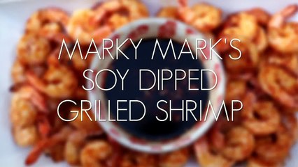 Marky Marks Soy Dipped Grilled Shrimp