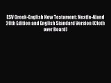 [PDF Download] ESV Greek-English New Testament: Nestle-Aland 28th Edition and English Standard