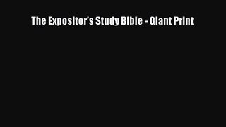 [PDF Download] The Expositor's Study Bible - Giant Print [PDF] Online