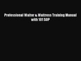 Professional Waiter & Waitress Training Manual with 101 SOP [PDF Download] Professional Waiter